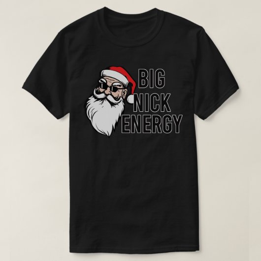 Big Nick Energy T-shirt (Design voorkant)