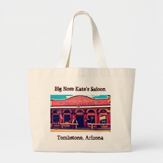 Big Nose Kate's Saloon Tombstone Arizona Grote Tote Bag (Voorkant)