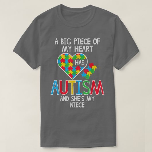 Big Piece heeft Autism Niece Bewust A T-shirt (Design voorkant)