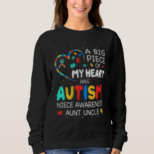 Big Piece Of My Heart Has Autism Niece Awareness A Trui