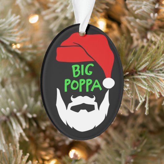 Big Poppa Ornament (Boom)