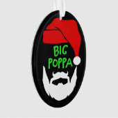 Big Poppa Ornament (voorkant)