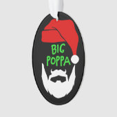 Big Poppa Ornament (voorkant)