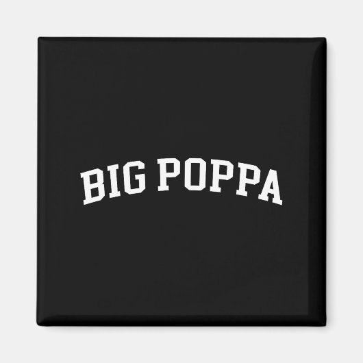 Big Ppa Magneet (Voorkant)
