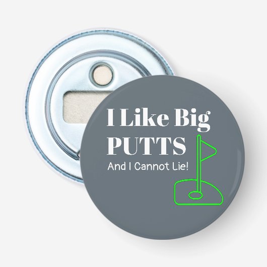 Big PUTTS Golf Funny Button Flesopener (Voorkant)