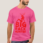 Big Rack Deer Hunter Shirt Funny Pro Hunters Gi (Voorkant)