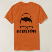 Big Rav Pappa T-shirt (Design voorkant)