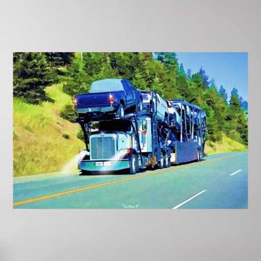 Big Rig Car Transporter Truck-Driver Art Poster (Voorkant)