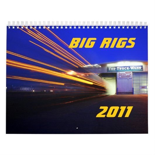 Big Rigs 2011 Kalender (Hoes)