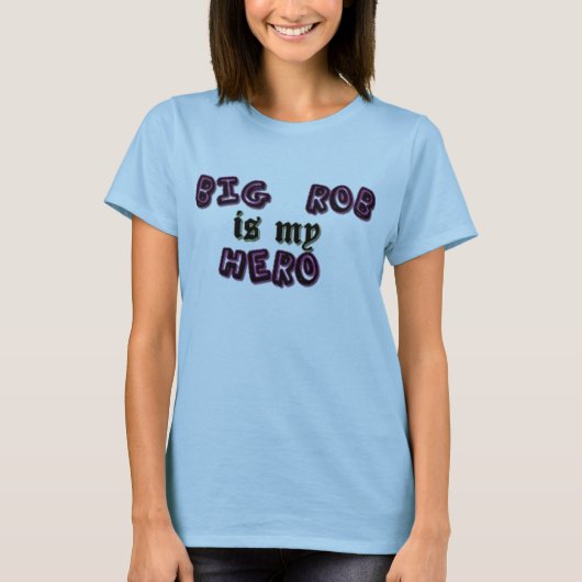 Big Rob T-shirt (Voorkant)