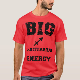 Big Sagittarius Energy November 2010 T-shirt