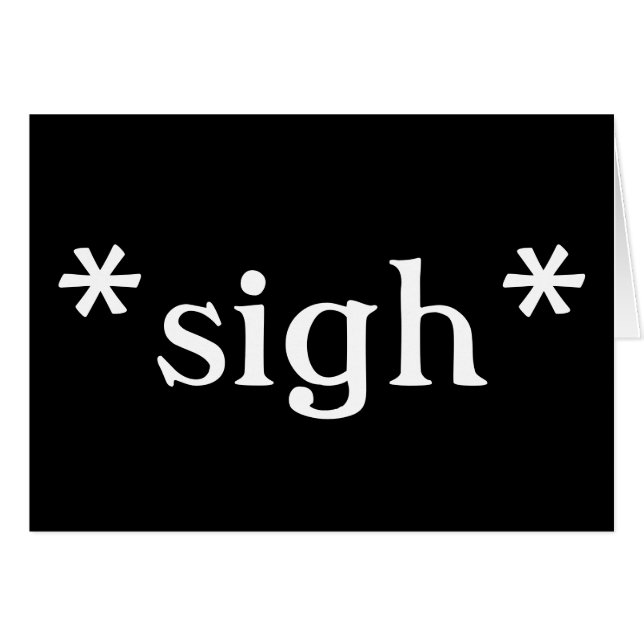 Big Sigh: kaarten (zwart) (Voorkant Horizontaal)