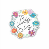 BIG SIS STICKER (Voorkant)