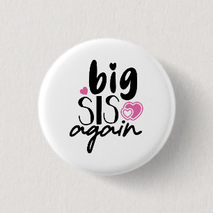 Big Sis weer Ronde Button 3,2 Cm