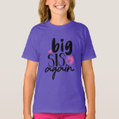 Big Sis weer T-shirt (Voorkant)