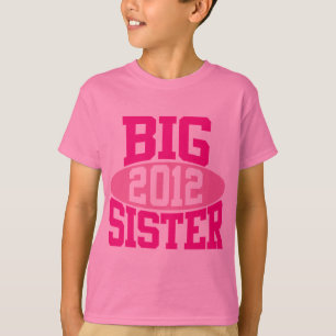 BIG SISTER 2012 (roze) T-shirt