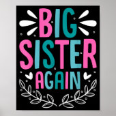 Big Sister Again Girls Sibling Announcement Funny  Poster (Voorkant)