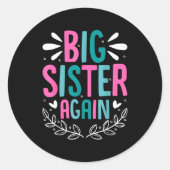 Big Sister Again Girls Sibling Announcement Funny  Ronde Sticker (Voorkant)