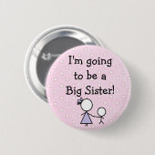 "Big Sister" Button, roze met witte stippen. Ronde Button 5,7 Cm (Voorkant /achterkant)
