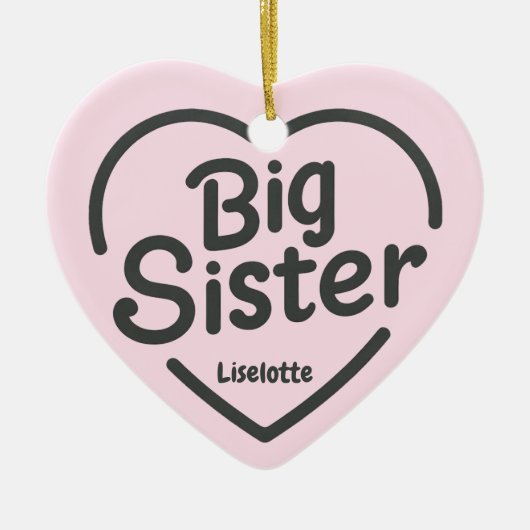 Big Sister Celebration Ornament (Voorkant)