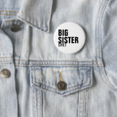 Big Sister Custom Round Button (In situ)