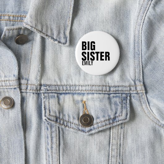Big Sister Custom Round Button (In situ)