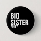 Big Sister Custom Round Button (Voorkant)