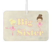 Big Sister Dancing Ballerina Sibling Luchtverfrisser (Voorkant)