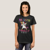 Big Sister eindelijk 2021 Unicorn T-shirt (Voorkant volledig)