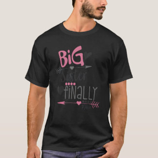 Big Sister, eindelijk Zwangerschap Baby Aankondigi T-shirt