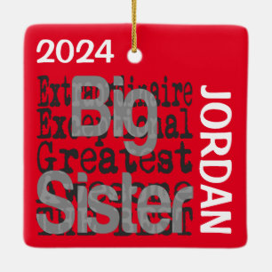 Big Sister Extraordinaire CUSTOM Keramisch Ornament
