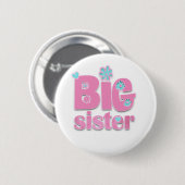 Big Sister Flower Ronde Button 5,7 Cm (Voorkant /achterkant)