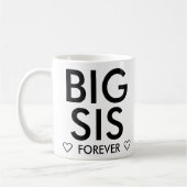 Big Sister Forever Aangepast Koffiemok (Links)