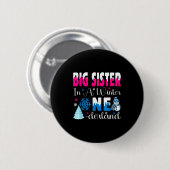 Big Sister In A Winter Onederland Bday Girl Sweet Ronde Button 5,7 Cm (Voorkant /achterkant)