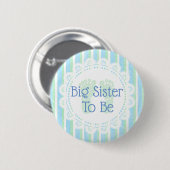 Big Sister is Blauw Groen Baby shower knop Ronde Button 5,7 Cm (Voorkant /achterkant)