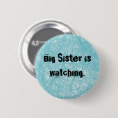 Big Sister kijkt. Ronde blauwe knop Button 5,7 Cm (Voorkant /achterkant)