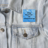 Big Sister kijkt. Vierkante blauwe knop Button 5,1 Cm (In situ)