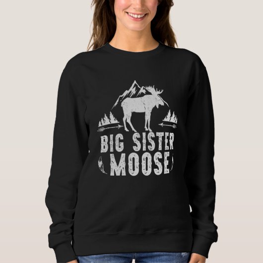 Big Sister Moose Matching Family Camping Hiking Trui (Voorkant)