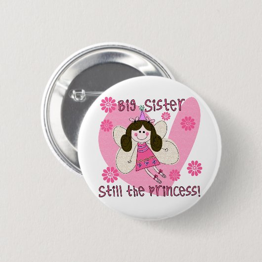 Big Sister, nog steeds de prinses Ronde Button 5,7 Cm (Voorkant /achterkant)