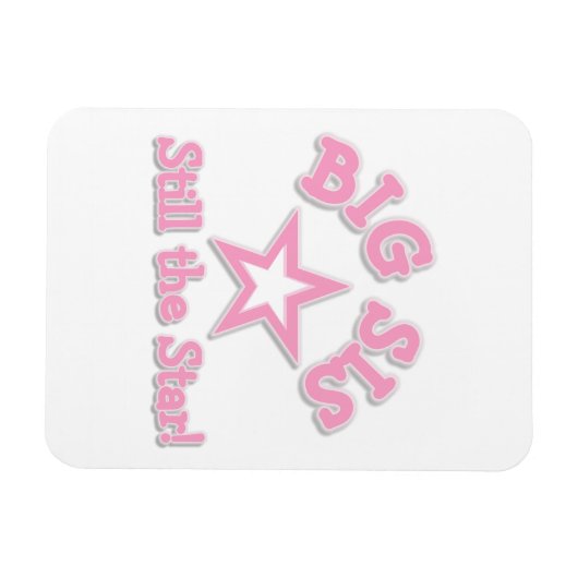 Big Sister nog steeds de Star Gifts Magneet (Horizontaal)