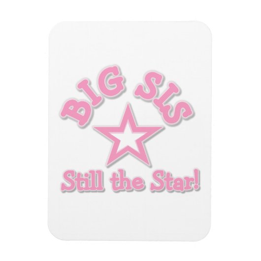 Big Sister nog steeds de Star Gifts Magneet (Verticaal)