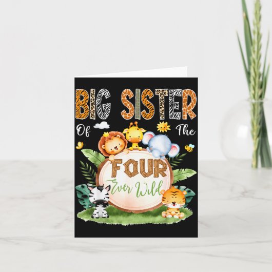 Big Sister Of The Four Ever Wild Safari 4th Birthd Kaart (Voorkant)