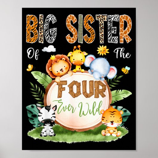 Big Sister Of The Four Ever Wild Safari 4th Birthd Poster (Voorkant)