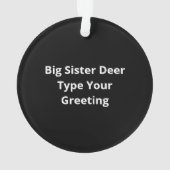 Big Sister Oh Deer Baby AnnouncemeAcrylic Ornament (achterkant)