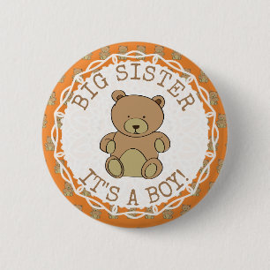 Big Sister, om Teddy Bear te zijn... het is een Jo Ronde Button 5,7 Cm