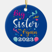 Big Sister opnieuw 2023 Zwangerschap Aankondiging  Keramisch Ornament (Voorkant)