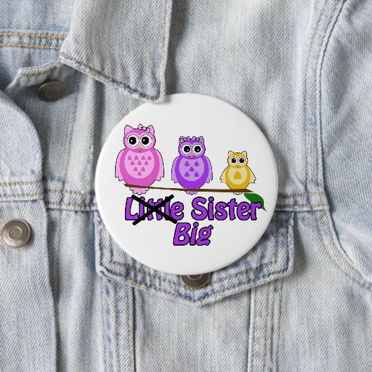 Big Sister Pin Ronde Button 4,0 Cm (In situ)