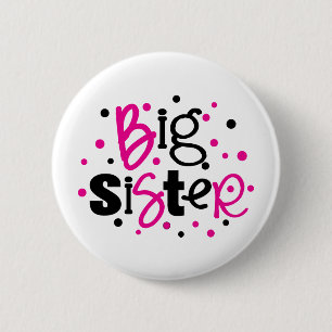 BIG SISTER roze zwarte polkadot Ronde Button 5,7 Cm