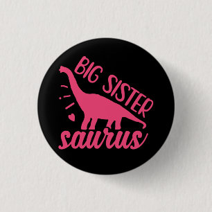 Big Sister Saurus in roze Ronde Button 3,2 Cm