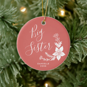 Big Sister Speciaal handgeschreven Script Coral Keramisch Ornament